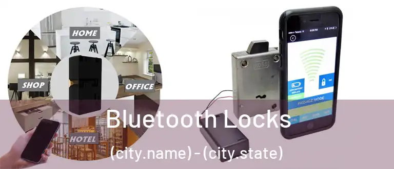  Bluetooth Locks (city.name) - (city.state)